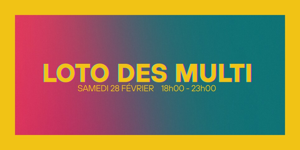 Loto des Multi - Theatre and performing arts