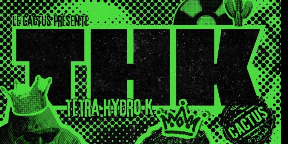 THK Tetra Hydro K au Cactus - Concerti