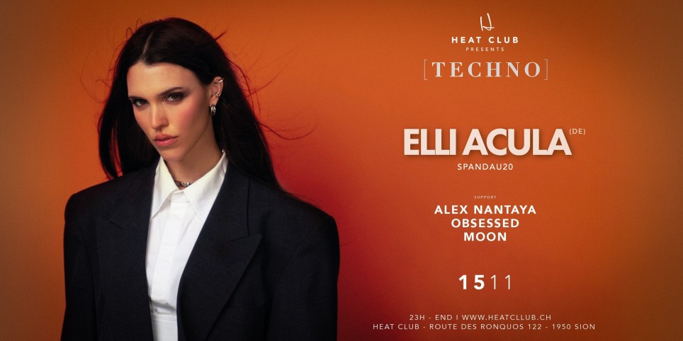 HEAT CLUB presents ELLI ACULA (DE) - Festivals