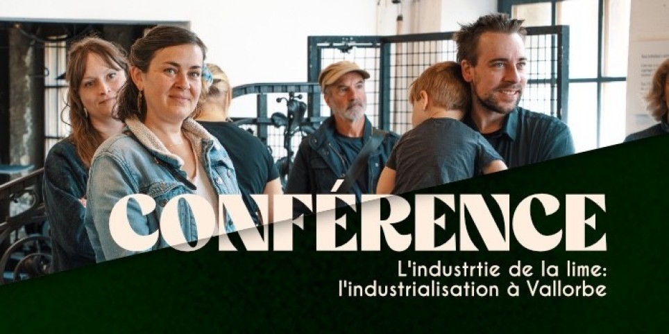 L'industrie de la lime : L'industrialisation à Vallorbe - Conferences