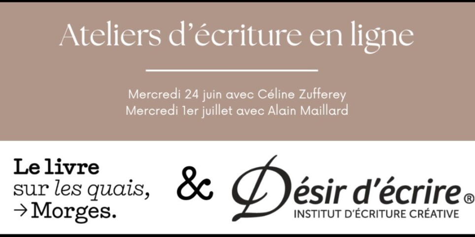 Atelier d'écriture en ligne avec Alain Maillard - Workshops und Praktika