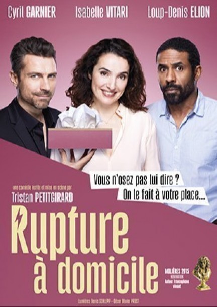 Rupture à domicile - Theatre and performing arts