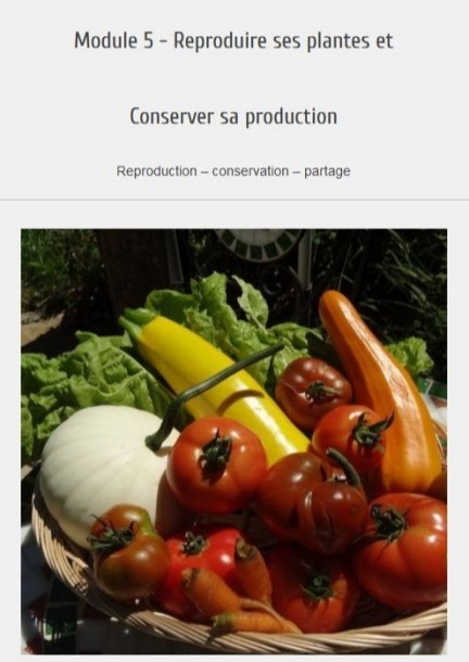 Jardiner en permaculture - Module 5 - Reproduire ses plantes - Conserver sa production - Formazioni