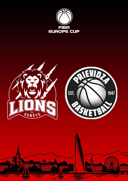 Lions de Genève vs. BC Prievidza | FIBA Europe Cup - Sport - Vélodrome de Genève