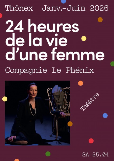 24 heures de la vie d’une femme - Theatre and performing arts