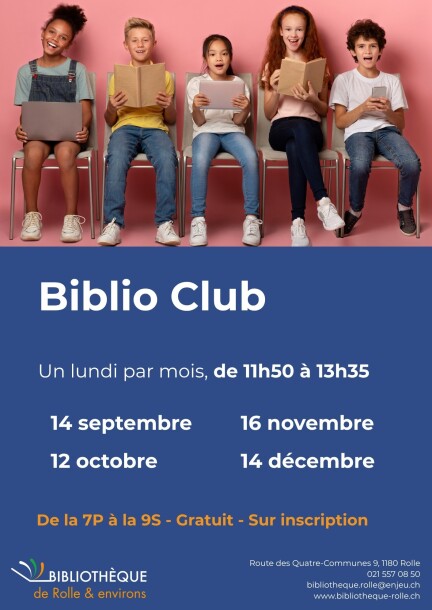 Biblio Club - Année scolaire 2026/2027 - Ateliers et stages - Bibliothèque de Rolle & Environs