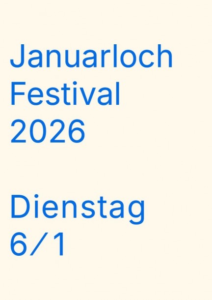 Januarloch Festival 2026 - Concerts