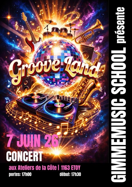 Concert WELCOME TO GROOVELAND - Concerts