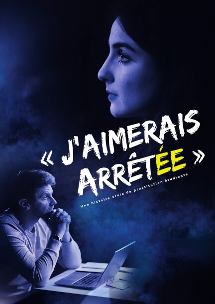 J'aimerais arrêtée - Théâtre et arts vivants