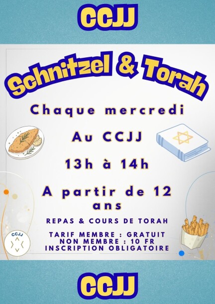 Schnitzel & Torah ! Au CCJJ chaque mercredi 13h à 14h - Loisirs - Dumas