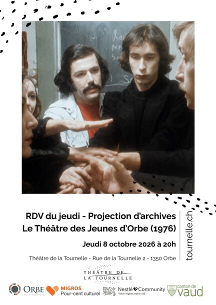 RDV du jeudi - Projection d'archives : Le Théâtre des Jeunes d'Orbe (1976) - Cinéma - Théâtre de la Tournelle