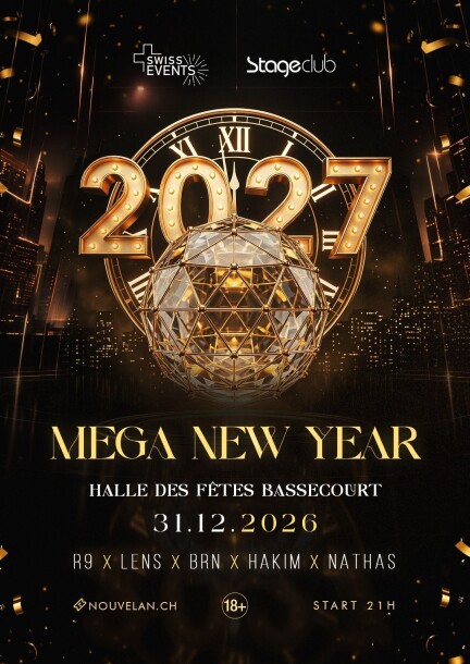MEGA NEW YEAR 2027 - Festivals - Halle des Fêtes de Bassecourt