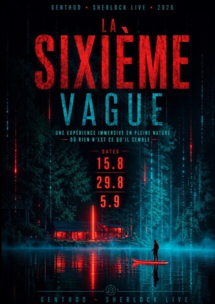 Sherlock Live 2026 : La Sixième Vague - Théâtre et arts vivants - Départ : Creux-de-Genthod