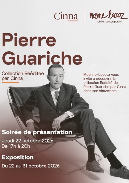 Présentation de la Réédition Pierre GUARICHE par Cinna - Expos et musées - Show Room Moenne-Loccoz