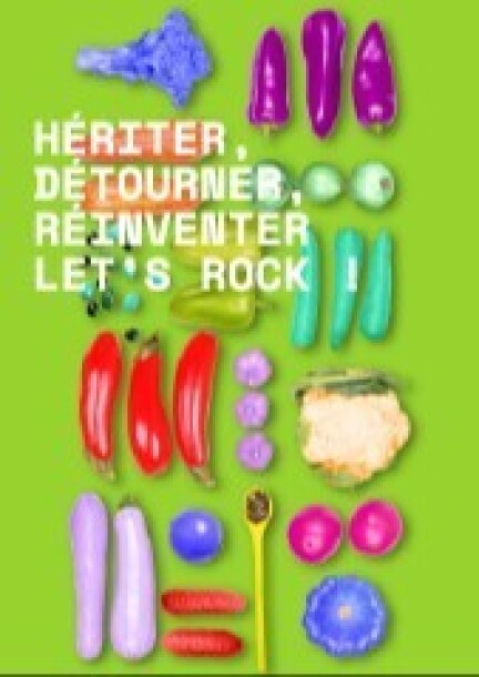 HÉRITER, DÉTOURNER, RÉINVENTER LET’S ROCK ! - Culture et spectacles - Théâtres Des Osses