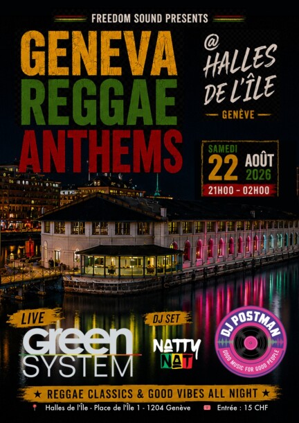 GENEVA REGGAE ANTHEMS Vol.1 - Concerts - Les Halles de l'Ìle