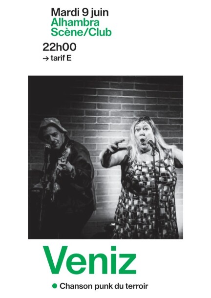 Mardi 9 juin – 2ème concert – Veniz - Concerts - Alhambra – Club