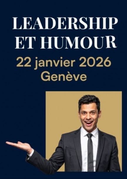 Leadership helvétique et humour - Conferences