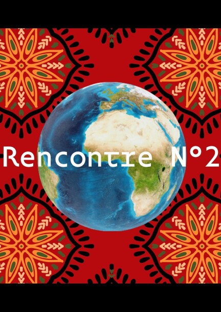 Afrique-Monde - Rencontre n°2 - Conférences - Maison Rousseau et Littérature