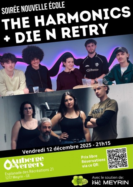THE HARMONICS + DIE N RETRY - Soirée Nouvelle Ecole - Konzerte
