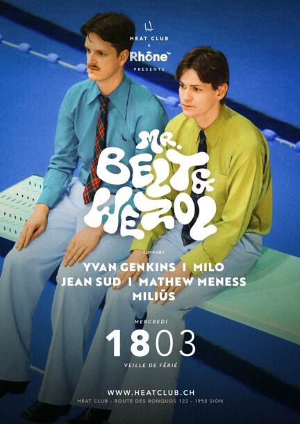 HEAT CLUB & RHÔNE FM presents MR. BELT & WEZOL - Festivals - HEAT CLUB