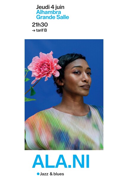 Jeudi 4 juin – 2ème concert – ALA.NI - Concerts - Alhambra – Grande salle