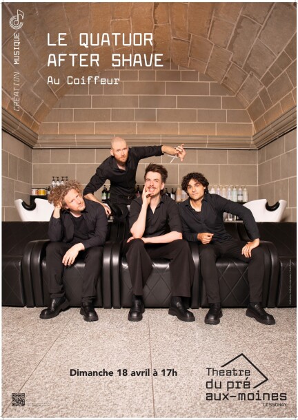 Le Quatuor After Shave - Au Coiffeur / SUPPLEMENTAIRE - Concerts - Théâtre Pré aux Moines