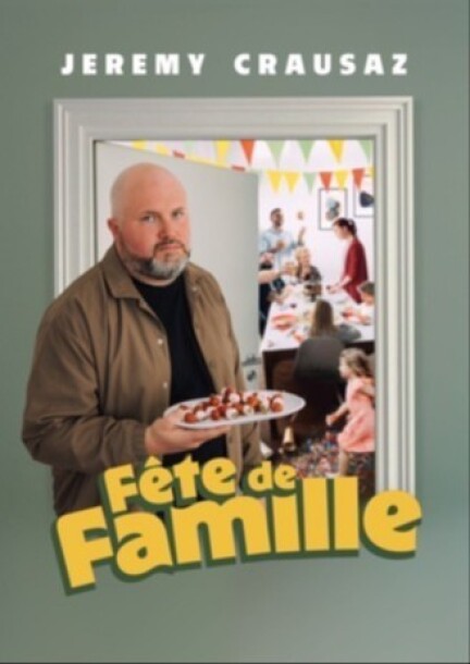 JEREMY CRAUSAZ -  "Fête de famille" - Humor y comedia