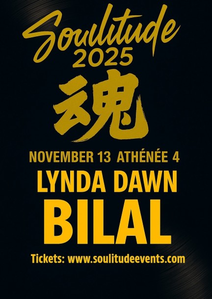 SOULITUDE 2025: Lynda Dawn suivie de BILAL - Concerts