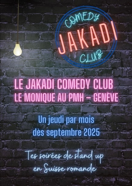 Jakadi Comedy Club – Genève - Humor und Komödie
