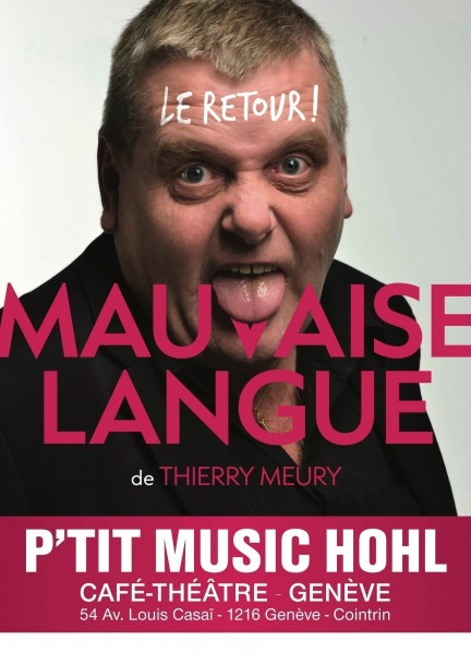Mauvaise langue, le retour - Thierry Meury - Humour et comédie