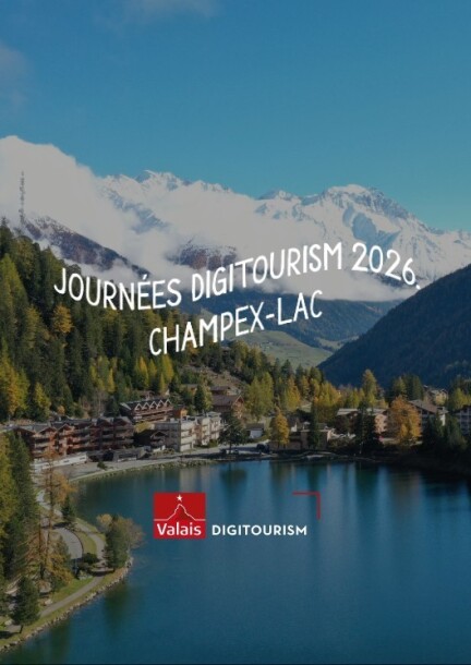 Digitourism-Tage 2026. - Konferenzen - Hôtel Splendide, Champex-Lac