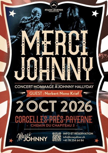 Merci Johnny – Circus Show - Concerts - Cirque de Corcelles-Payerne