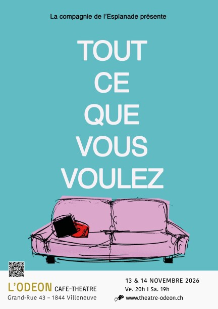 TOUT CE QUE VOUS VOULEZ – M. Delaporte et A. de La Patellière - Theater und Bühnenkunst
