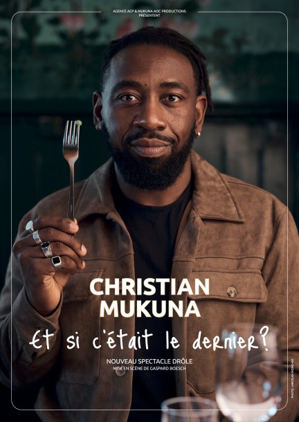 Christian Mukuna "Et si c'était le dernier" - Theatre and performing arts