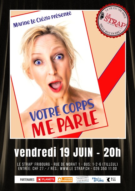 MARINE LE CLÉZIO - «Votre corps me parle» - Humor und Komödie - LE STRAP'