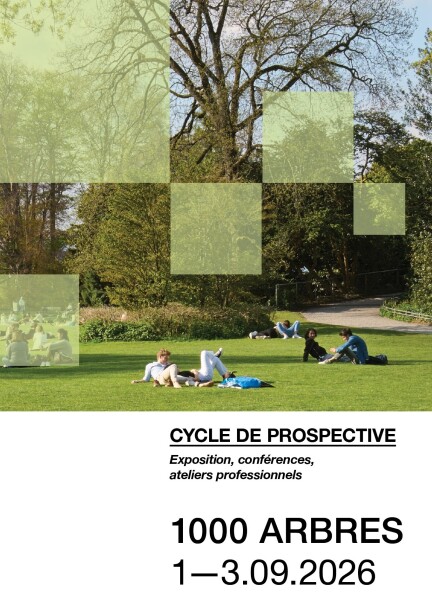 1000 Arbres — Dessiner la transition écologique par l’espace public - Conférences - Braillard