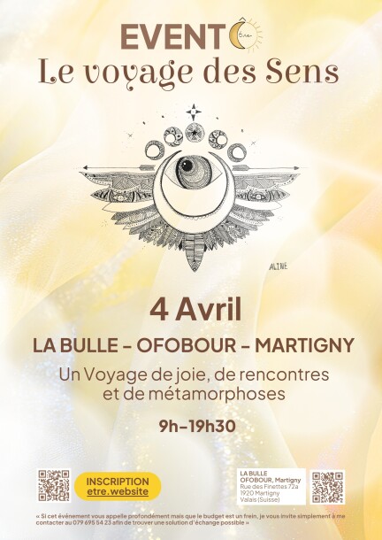 EVENT ÊTRE  " Le Voyage des Sens " - Ateliers et stages - O-FOBOUR / LA BULLE