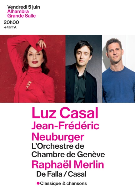 Vendredi 5 juin – 1er concert – Luz Casal, Jean-Frédéric Neuburger, L’OCG, Raphaël Merlin - Concerts - Alhambra – Grande salle