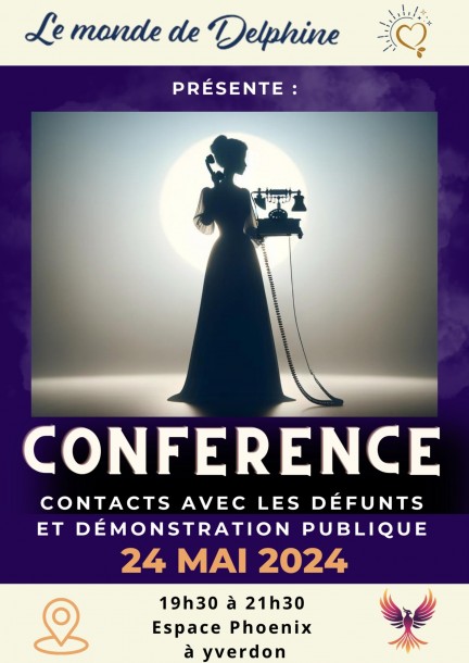 Le monde de Delphine présente une conférence contacts avec les défunts et démonstration publique - Conférences