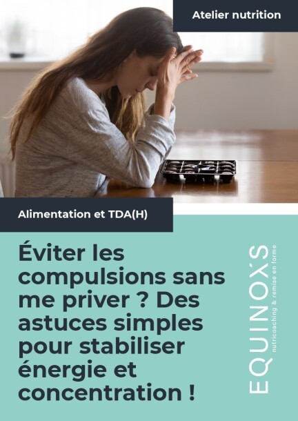 TDAH et comportements alimentaires - Conférences - Online - Virtual