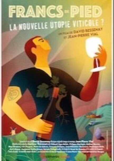 projection du documentaire FRANCS DE PIED une nouvelle utopie viticole - Conférences