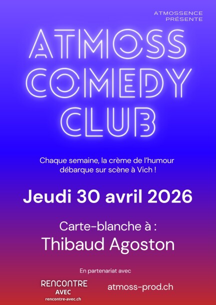 Atmoss Comedy - Jeudi 30 avril 2026 - Carte-blanche à Thibaud Agoston - Humour et comédie - VicArena