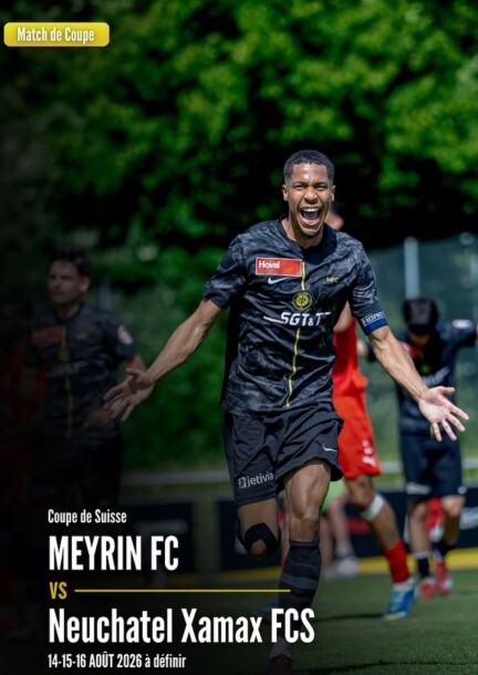 Coupe de Suisse - Meyrin FC vs Neuchâtel Xamax - Sport - Stade des Arbères à Meyrin