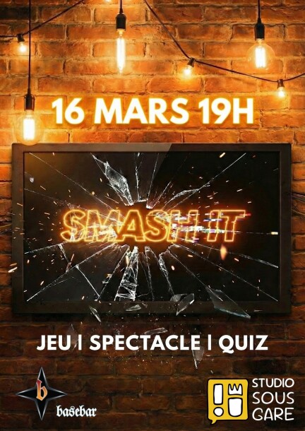 Smash it - Théâtre et arts vivants - BaseBar