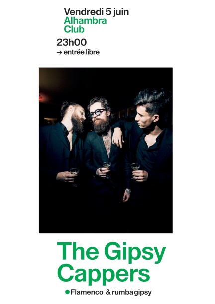 Vendredi 5 juin – 3ème concert – The Gipsy Cappers - Concerts - Alhambra – Club