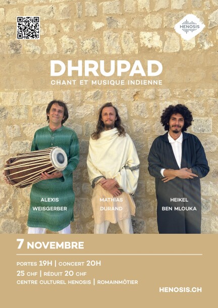 DHRUPAD - Chant et musique Indienne - Concerts - Henosis