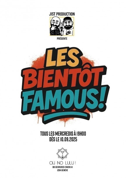 LES BIENTÔT FAMOUS ! Par JIST Production - Humour and comedy