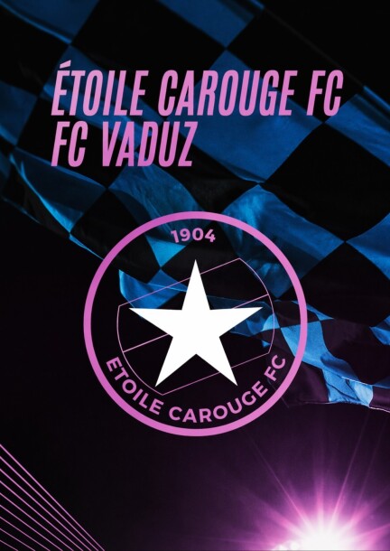 Étoile Carouge FC - FC Vaduz - Sport - Stade de la Fontenette