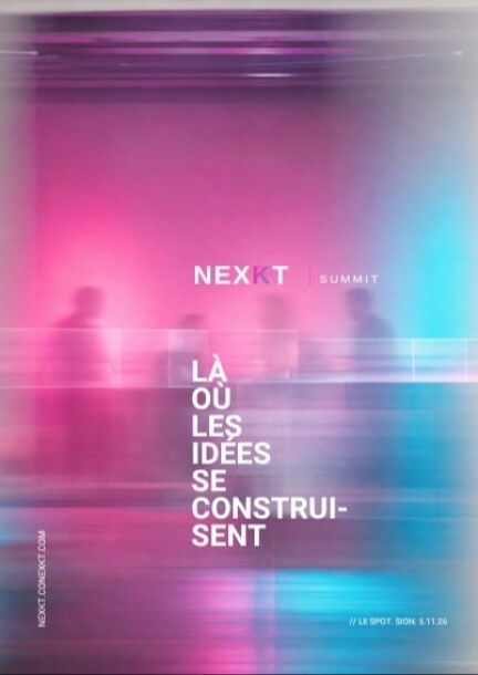 Nexkt Summit - Conferenze - Le Spot, Sion